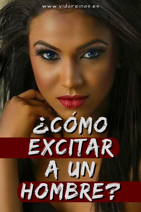 hombre exitado|Trucos para excitar al hombre y a la mujer